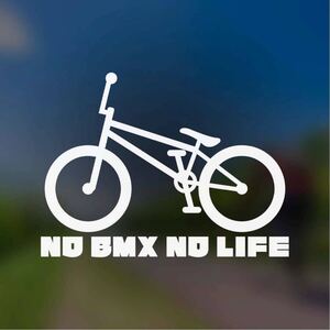 【カッティングステッカー】NO BMX NO LIFE BMXが好きで好きで堪らないという方に モトクロス 自転車 パーク ストリート フラットランド