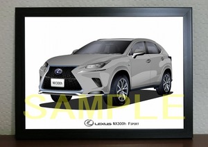 LEXUS レクサス NX３００ / h Fsport デジタルイラスト 自動車アートA4