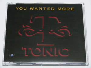 TONIC / YOU WANTED MORE // CDS トニック