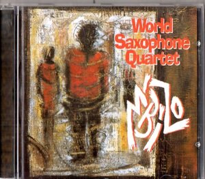 World Saxophone Quartet /９９年/ジャズ・グループ、サックス