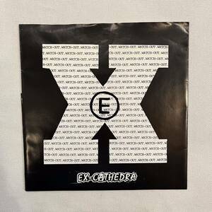 EX-CATHEDRA / WATCH-OUT 7ep