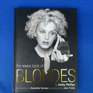 ゆO0024＜即決＞【洋書】ヴォーグ ブロンドヘアー写真集 キャシー・フィリップス　The VOGUE book of BLONDES Kathy Phillips