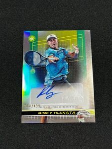 499枚限定 Rinky Hijikata リンキー・ヒジカタ 2024 Topps Chrome Tennis Refractor Auto 直筆サイン テニス