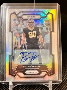 2023 Panini Prizm Football Silver auto Bryan Bresee ブライアン・ブレジー 直筆サイン auto RC ルーキー New Orleans Saints