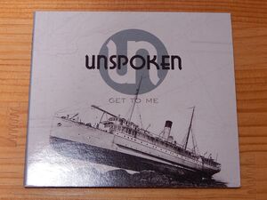 Unspoken - Get to Me / CCM / 輸入盤