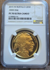 最高鑑定　NGC　MS70　ULTRA CAMEO　2015　50ドル　金貨 　　バッファロー 　純金　