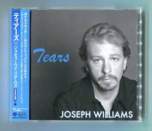 JOSEPH WILLIAMS ジョセフ・ウィリアムズ - TEARS ティアーズ 廃盤 日本盤 カバーアルバム プロコル・ハルム , エリック・カルメン TOTO