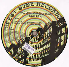 米12" Laura Alford Hold On (To Your Good Thang) WSR006 West Side Records (USA) /00250