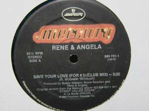 Rene & Angela / Save Your Love (For #1)