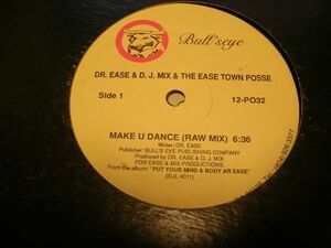 ●HIP HOP RAP 12”●DR. EASE & D.J.MIX & THE EASE TOWN POSSE / MAKE U DANCE