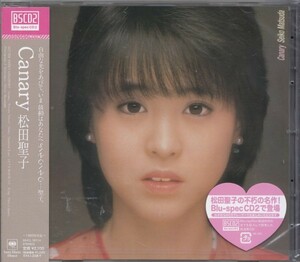 〇即決55【Canary / 松田聖子~名盤！・高音質BSCD2 （Blu-spec CD！）】未開封・新品