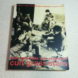 ミッシェルガンエレファント cult grass stars バンドスコア thee michelle gun elephant 