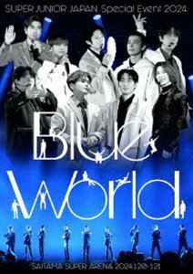 [Blu-Ray]SUPER JUNIOR JAPAN Special Event 2024 ～Blue World～ SUPER JUNIOR