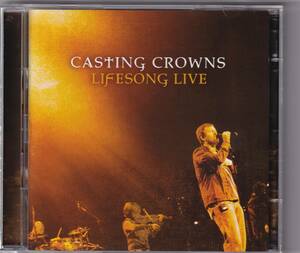 【AOR】CASTING CROWNS／LIFESONG LIVE【ＣＤ+ＤＶＤ】