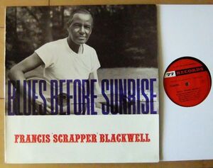 英国盤 BLUES LP ■Francis Scrapper Blackwell / Blues Before Sunrise [ UK ORIG 77 Records 77-LA-12-4 ] 