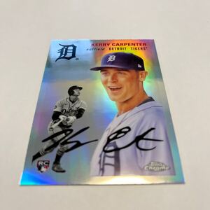 ★【ケリー・カーペンター　タイガース　RCルーキー】 2023 Topps Chrome Platinum リフラクター★即決