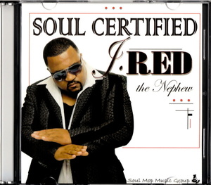 J. RED (ex. AVERAGE GUYZ) - SOUL CERTIFIED (2015) GA産 インディソウル 傑作 (feat. THEODIS EALEY & BLACK DIAMOND) SOUTHERN R&B/SOUL