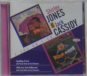 シャーリー・ジョーンズとジャック・キャシディ(Jack Cassidy & Shirley Jones)/Speaking of Love + With Love From Hollywood by Jones