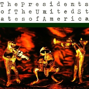 The Presidents of the United States of America 輸入盤CD