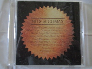 HITS of CLIMAX CD　小田和正・稲垣潤一・NOA・大事MANブラザーズバンド・舘ひろし・吉田栄作・斉藤和義・オフコース・辛島美登里