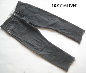 高級日本製!!ノンネイティブ NONNATIVE*切りっ放し加工 5ポケットブラックデニムジーンズ 1 実寸S 黒 