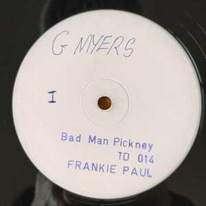 Frankie Paul / Bad Man Pickney　[Fingers - TD014]