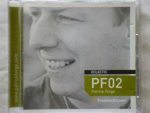 即決○MIX-CD / PF02 Eclectic mixed by Patrick Forge○Da Lata・Phil Asher・John Beltran○2,500円以上の落札で送料無料!!