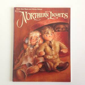 トールペイントの本★洋書（中古本）NOＲTHEＲN LIGHTS/Jean Myers&Shirley Wilson