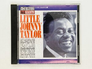 即決CD LITTLE JOHNNY TAYLOR / 21 Blues giants / リトル・ジョニー・テイラー / PCD-3746 X38