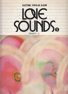 エレクトーン　LOVE SOUNDS 5　GRADE9~6