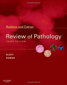 [A11555907]Robbins and Cotran Review of Pathology 3e (Robbins Pathology)