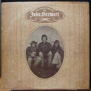 【SW372】JOHN STEWART 「The Phoenix Concerts Live」(2LP), ’74 US Original　★SSW/フォーク/カントリー