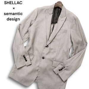 SHELLAC × semantic design シェラック × セマンティック デザイン 通年★ テーラードジャケット グレー Sz.XL メンズ　C4T09760_A#O