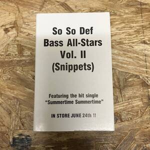 ム HIPHOP,R&B SO SO DEF BASS ALL-STARS VOL.II (SNIPPETS) シングル TAPE 中古品