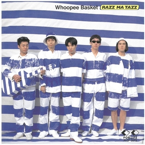 ラズ マ タズ(RAZZ MA TAZZ) / Whoopee Basket ディスクに傷有り CD