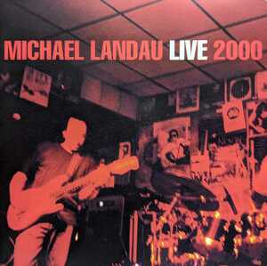 Y3-3【2枚組】Michael Landau / Live 2000 / ML003-2 / マイケル・ランドウ