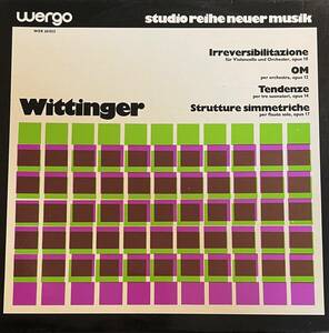 LP Wittinger Irreversibilitazione OM Tendenze Strutture Simmetriche 現代音楽