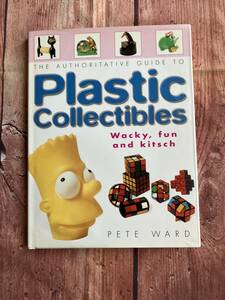 貴重本☆プラスチック コレクタブル☆洋書　資料的価値　Plastic Collectibles PETE WARD