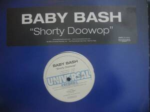 BABY BASH / SHORTY DOOWOP ◆S235NO◆12インチ