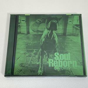 【CD】　BETCHIN’　ベッチン　Soul Reborn　ソウル・リボーン　m.c.a.t　帯付き　　　　　管1022b25