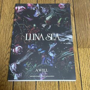 ルナシー バンドスコア LUNA SEA スコア 楽譜 タブ譜 SUGIZO INORAN J 真矢 A WILL