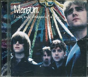 即買　CD盤　マンサン：Mansun　アイ・キャント・オンリー・ディサポイント・ユー：I Can Only Disappoint U