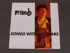 ★英LP FRIENDS/ SONGS WITHOUT TEARS★